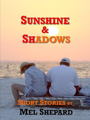 cover image of Sunshine & Shadows